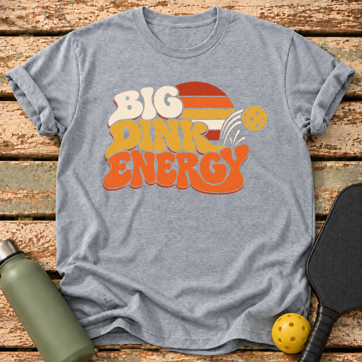 Big Dink Energy T-Shirt – Sport Grey