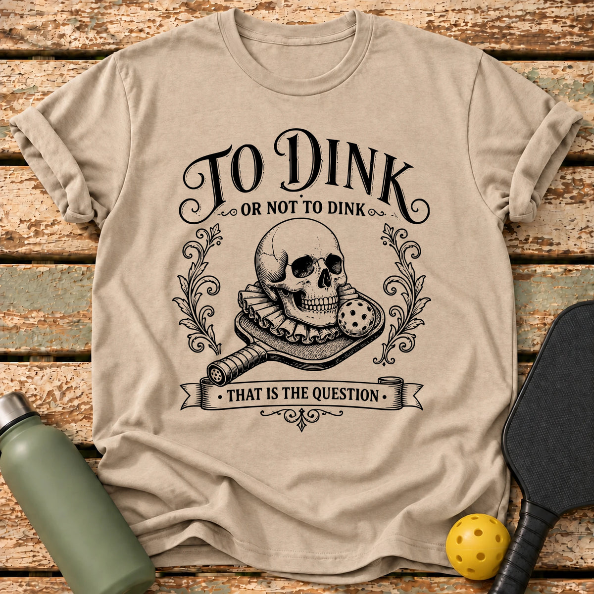 Dink Or Not T-Shirt – Sand
