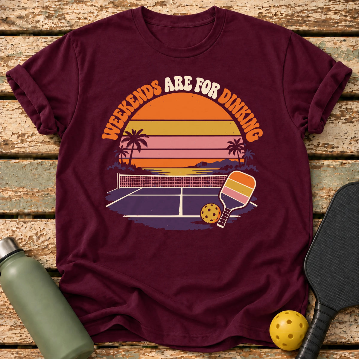 Weekend Dinking T-Shirt – Maroon