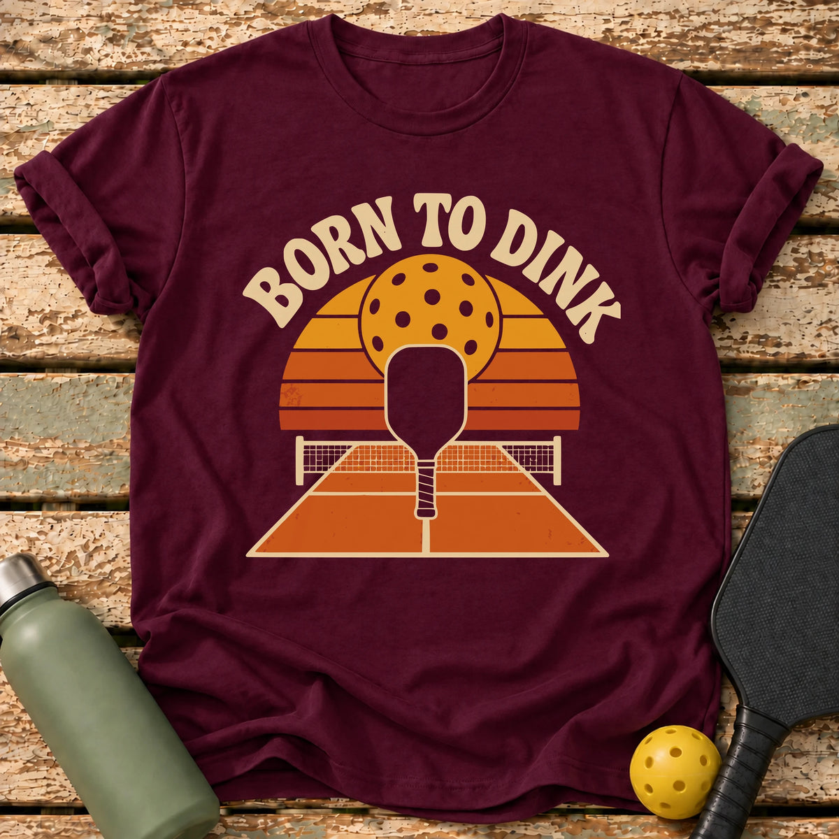 Born To Dink T-Shirt – Maroon