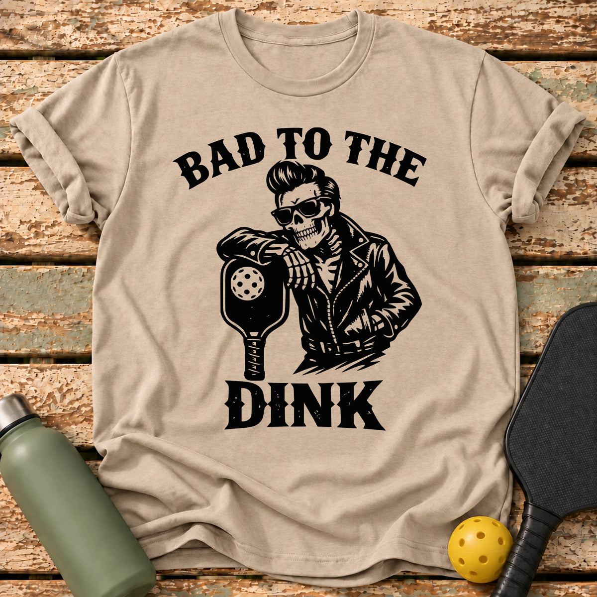 Bad To Dink T-Shirt – Sand