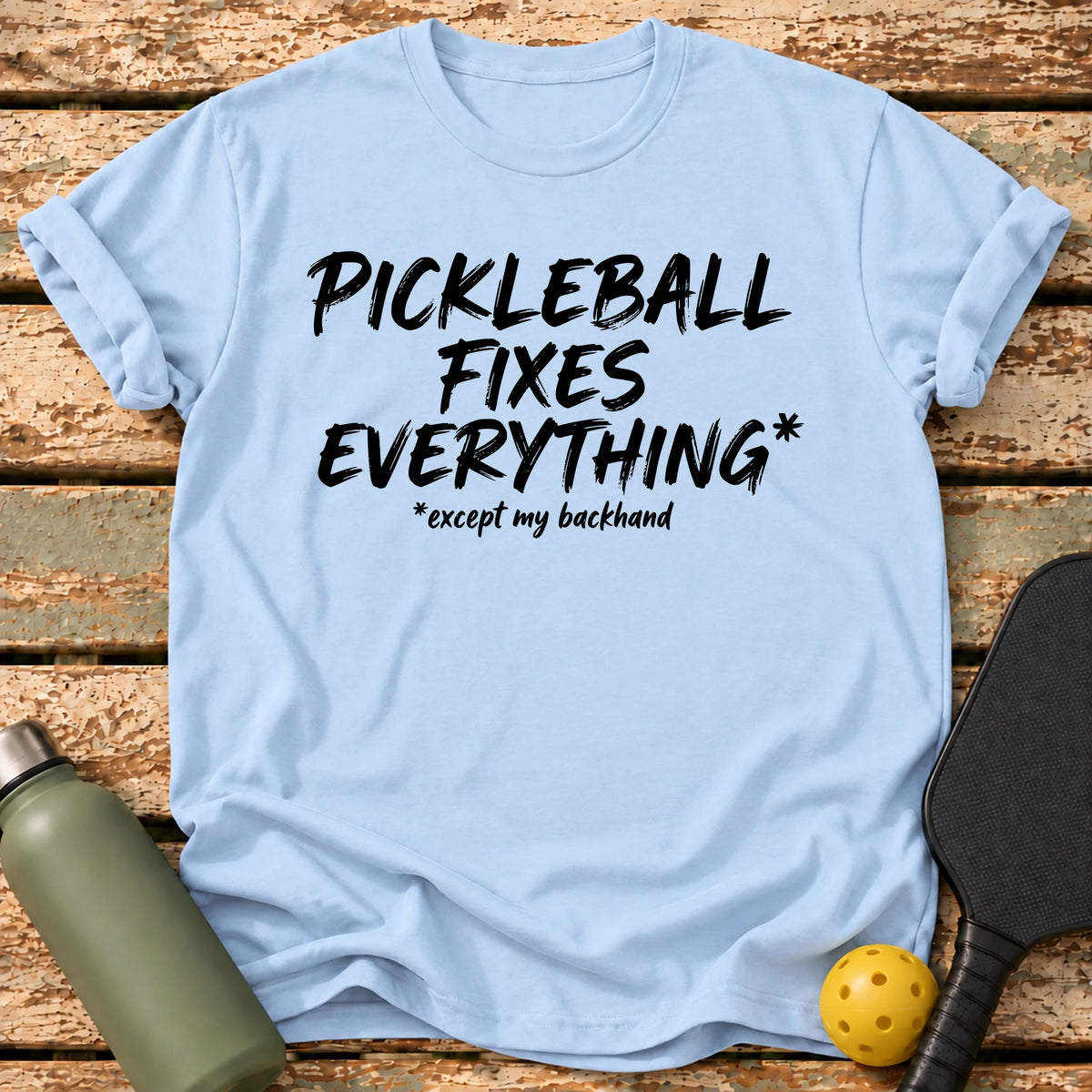 Fixes Everything T-Shirt – Light Blue