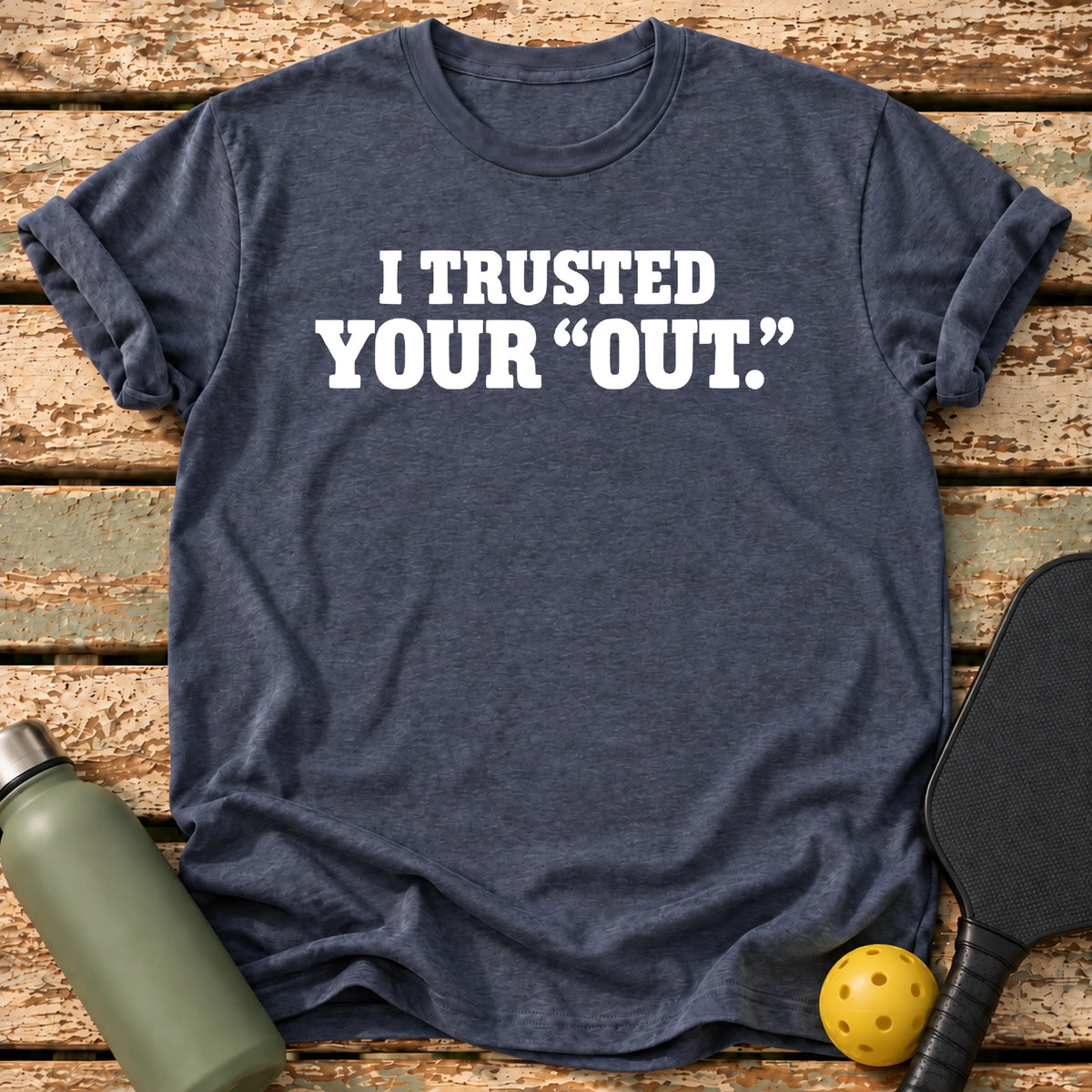 Trusted Your Out T-Shirt – Heather Navy