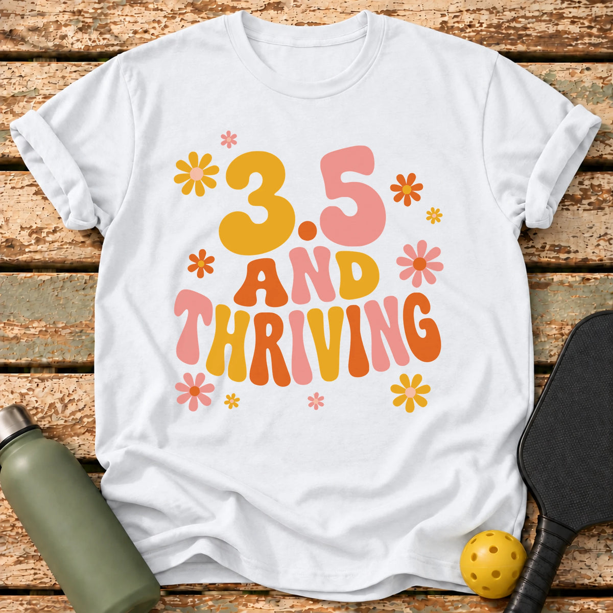 3.5 And Thriving T-Shirt – White