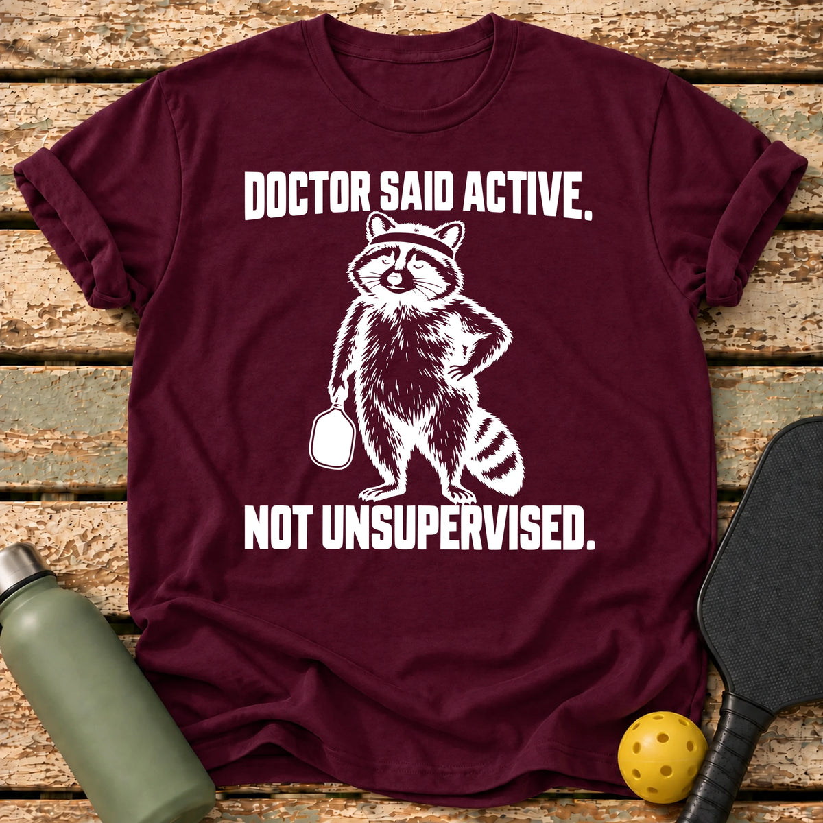 Doctor Said Active T-Shirt – Maroon