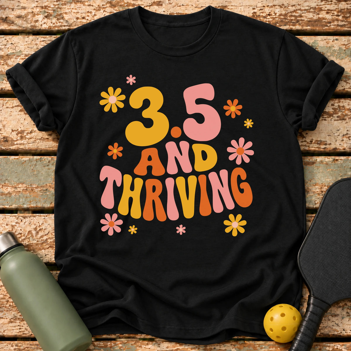 3.5 And Thriving T-Shirt – Black