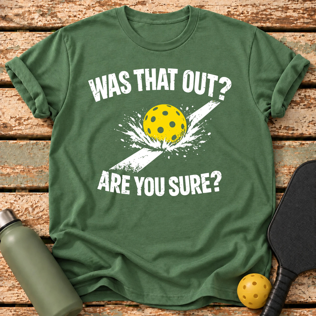 Was That Out T-Shirt – Military Green