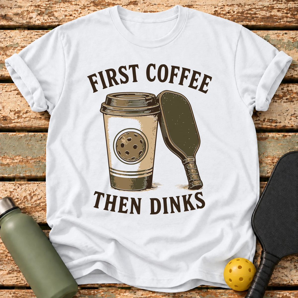 Coffee Then Dinks T-Shirt – White