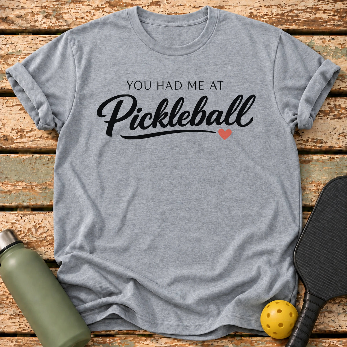 You Had Me T-Shirt – Sport Grey