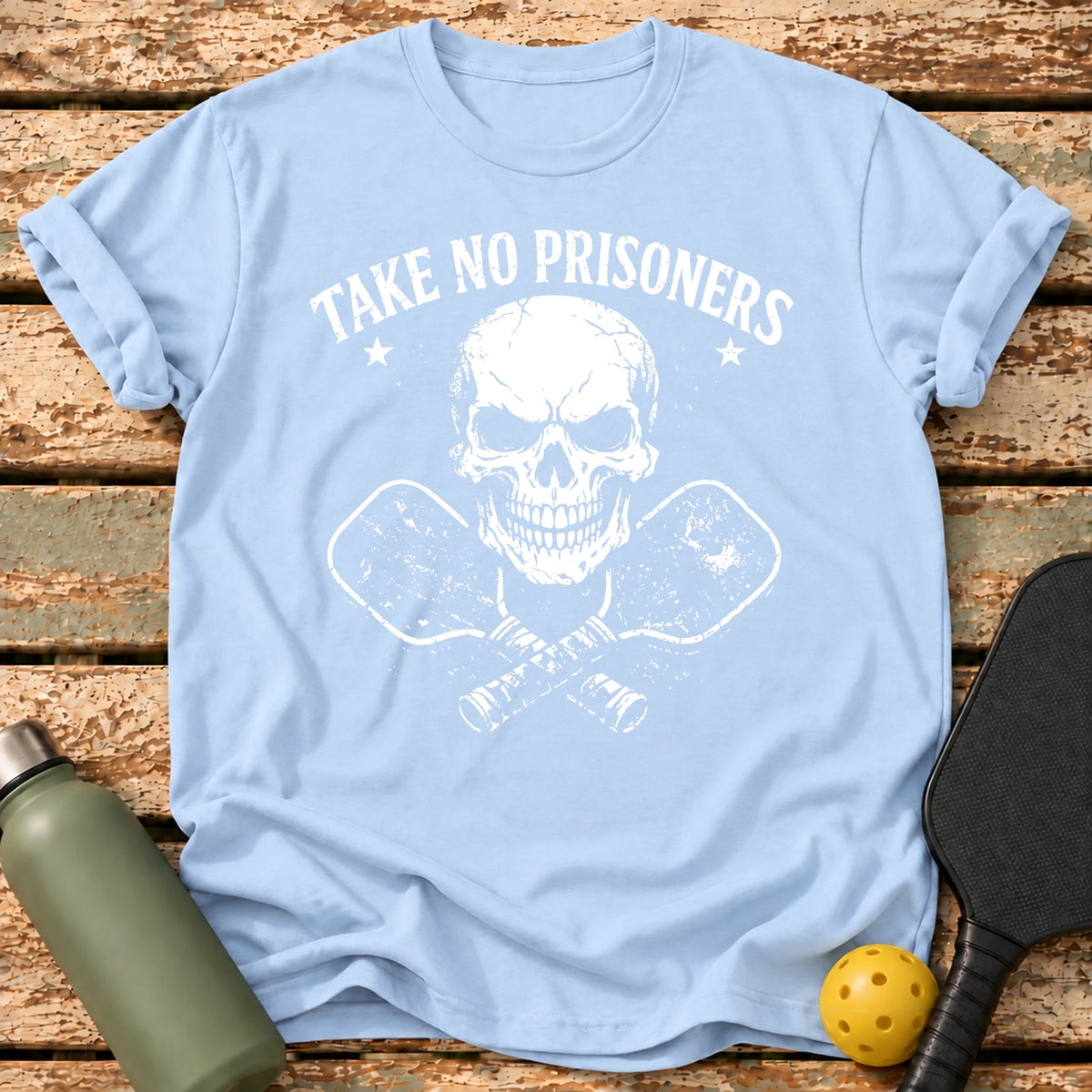 Take No Prisoners T-Shirt – Light Blue