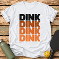 Dink Dink Dink T-Shirt – White