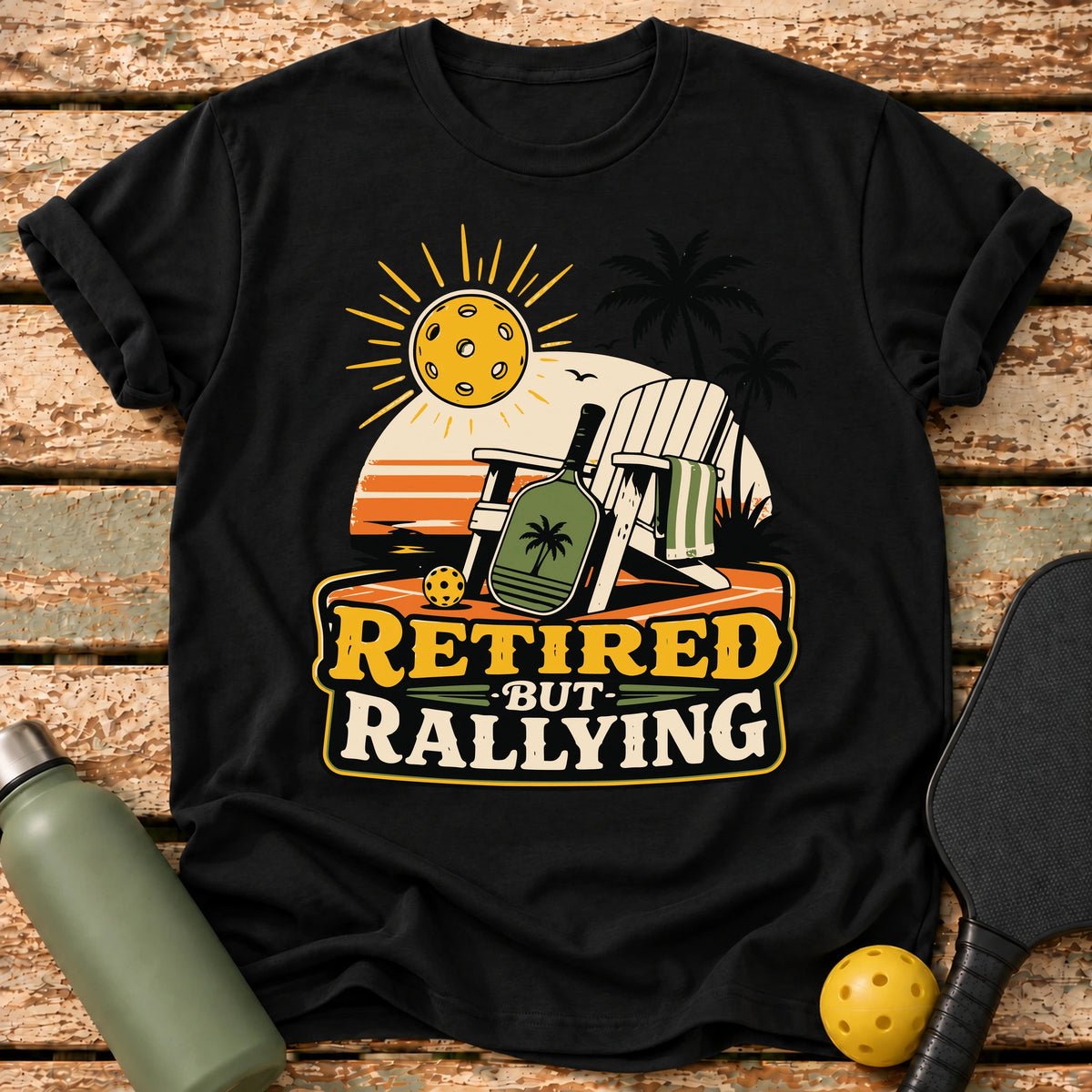 Retired But Rallying T-Shirt – Black