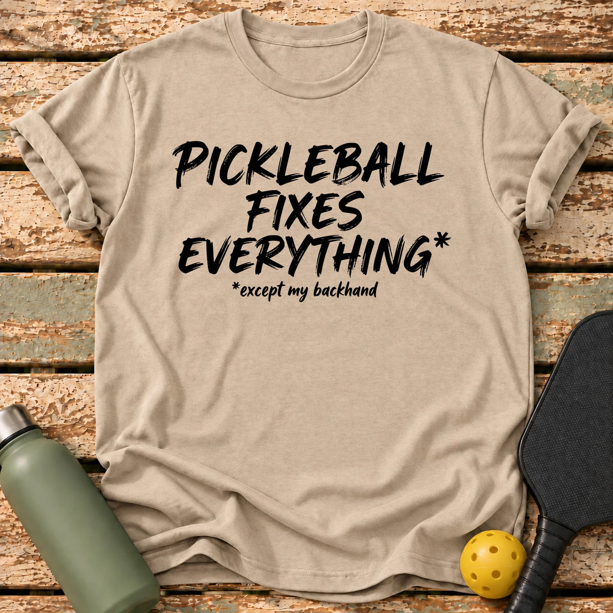 Fixes Everything T-Shirt – Sand