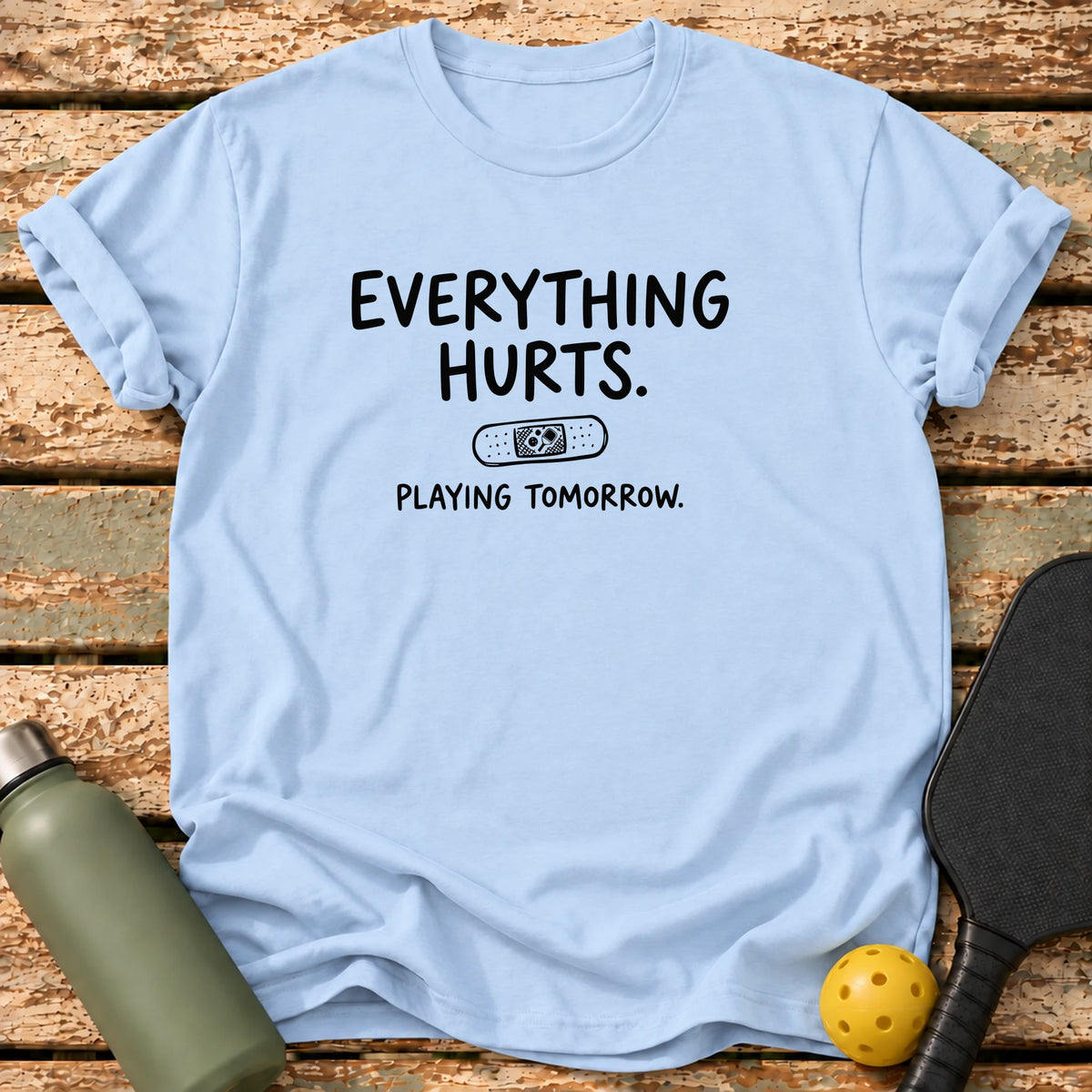 Everything Hurts T-Shirt – Light Blue