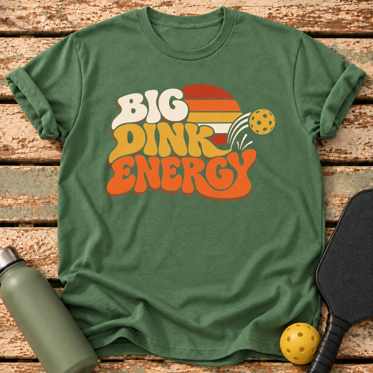 Big Dink Energy T-Shirt – Military Green