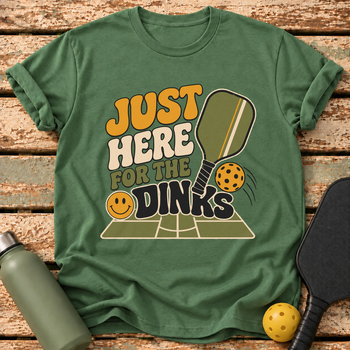 Here For Dinks T-Shirt – Military Green