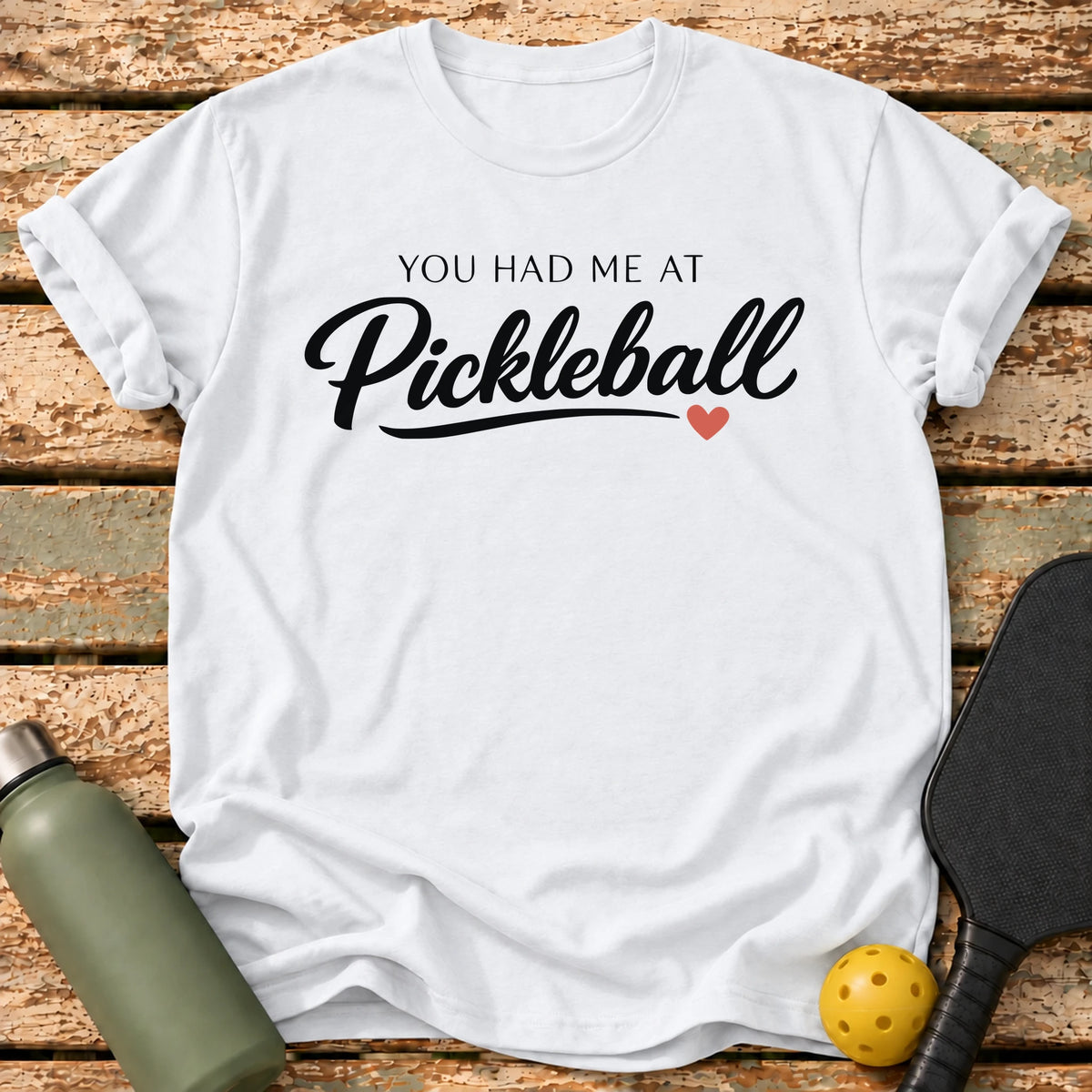 You Had Me T-Shirt – White
